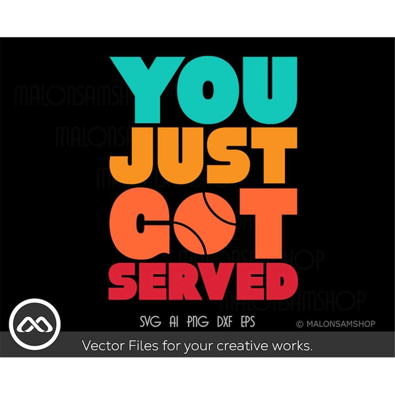 MR-3182023097-tennis-svg-you-just-got-served-tennis-svg-tennis-ball-svg-image-1.jpg