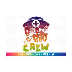 boo boo crew svg nurse halloween svg halloween quote sayings funny nurse design print iron on cut files cricut silhouett