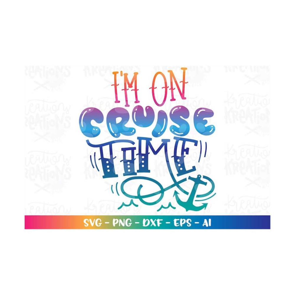 MR-318202301749-im-on-cruise-time-svg-cruise-ship-quote-boat-svg-print-image-1.jpg