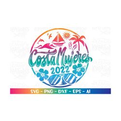 costa mujeres svg mexico summer beach family friends cousin print decal iron on cut file silhouette cricut cameo downloa