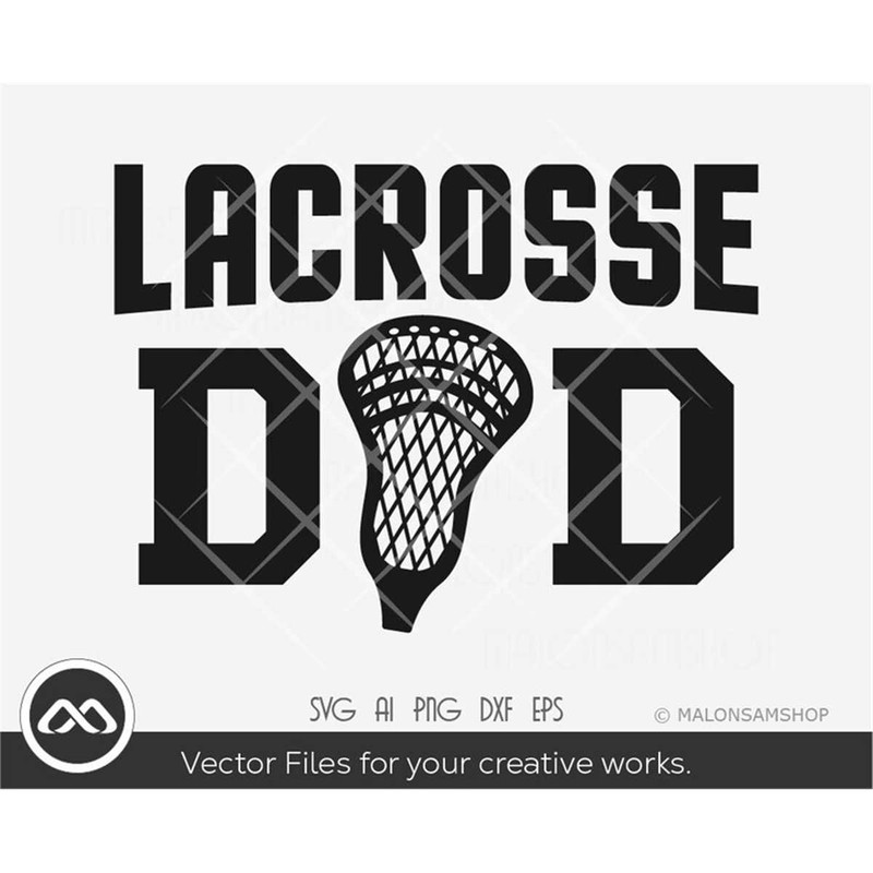 MR-31820230279-lacrosse-svg-lacrosse-dad-lacrosse-svg-lacrosse-stick-svg-image-1.jpg