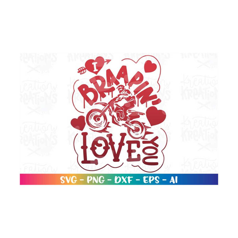 MR-318202302930-i-braapin-love-you-svg-dirt-bike-svg-clipart-motocross-image-1.jpg