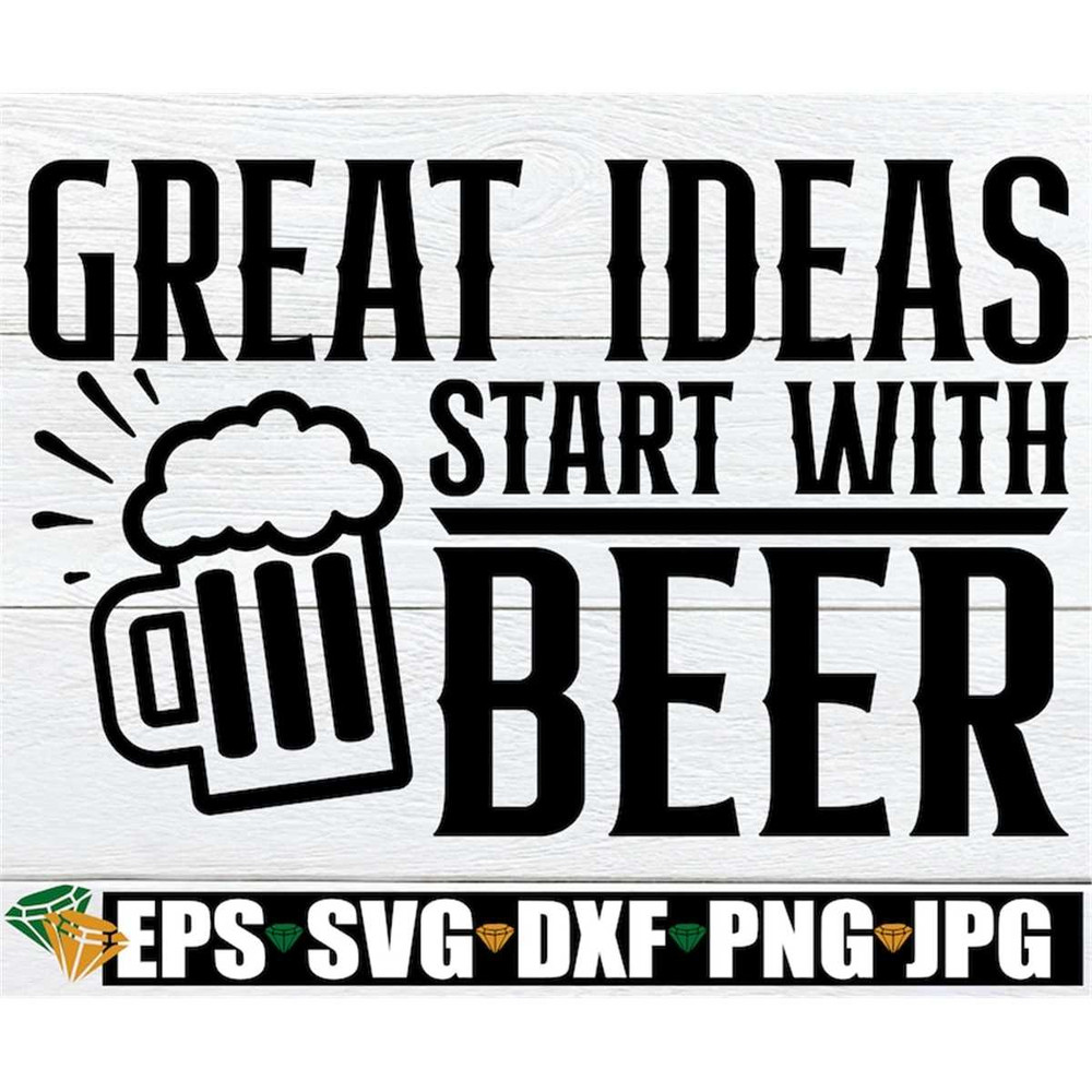 MR-318202303532-great-ideas-start-with-beer-funny-4th-of-july-funny-drinking-image-1.jpg