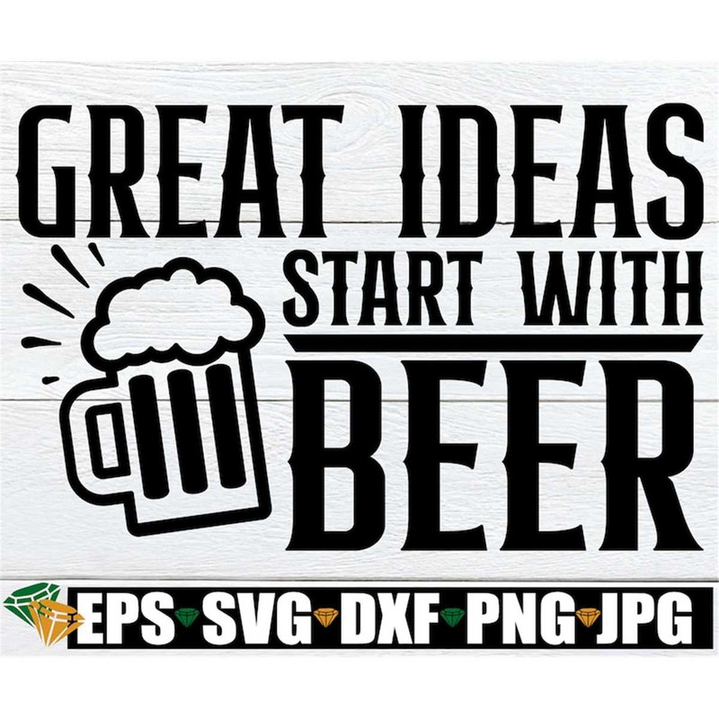 MR-318202303532-great-ideas-start-with-beer-funny-4th-of-july-funny-drinking-image-1.jpg
