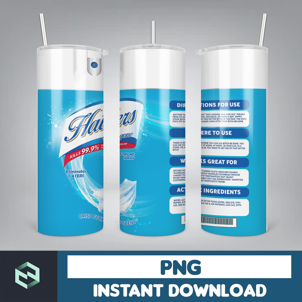 Haters Be gone, Bitch Spray, Bitch Be gone, Elimantes Haters, Crisp Fuck off scent, bitch spray, PNG Instant Download (10).jpg