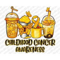 Childhood Cancer Coffee Cups Png Sublimation Design, Childhood Cancer Png, Cancer Coffee Cups Png, Cancer Awareness Png,