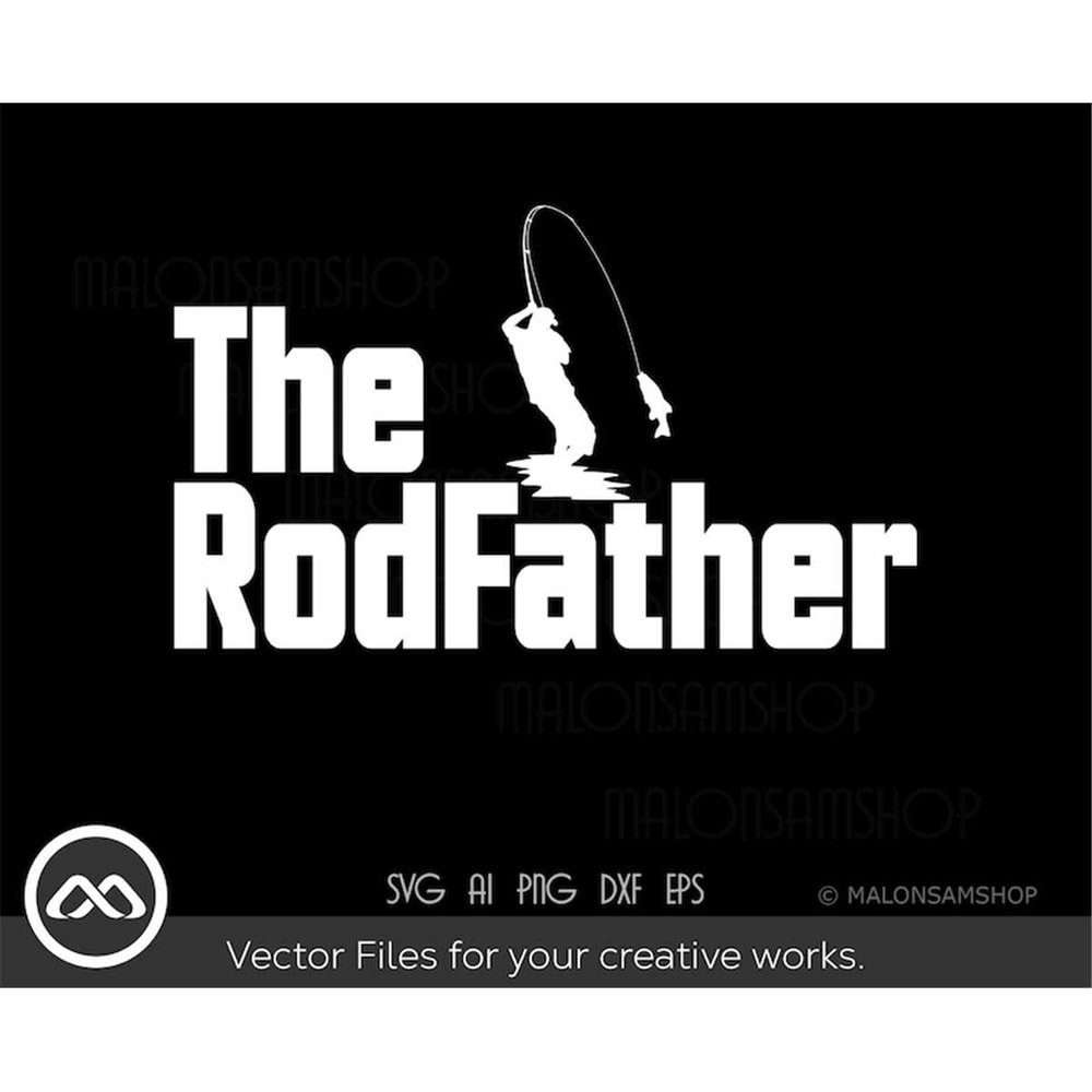 MR-318202305754-fishing-svg-the-rodfather-fishing-svg-fish-svg-fisherman-image-1.jpg