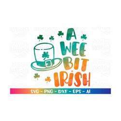 a wee bit irish svg kids st. patrick's day iron on printable shirt cut file cricut silhouette instant download vector sv