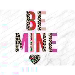 be mine png, be mine sublimation, valentine png, happy valentines day, valentine shirt, valentine,valentines,png,sublima