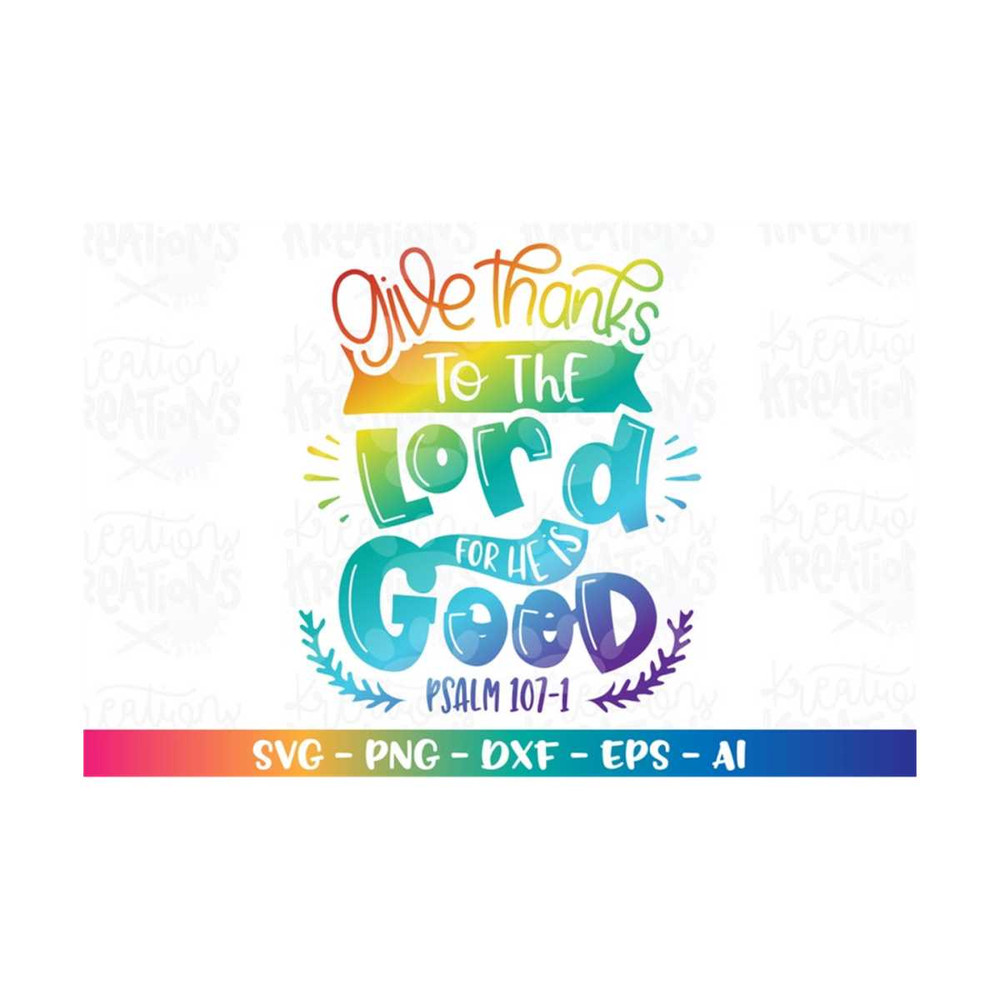 MR-31820231931-give-thanks-to-the-lord-for-he-is-good-svg-bible-svg-fall-svg-image-1.jpg
