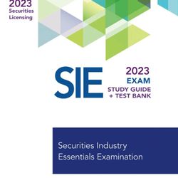 SECURITIES INDUSTRY ESSENTIALS EXAM STUDY GUIDE 2023 TEST BANK