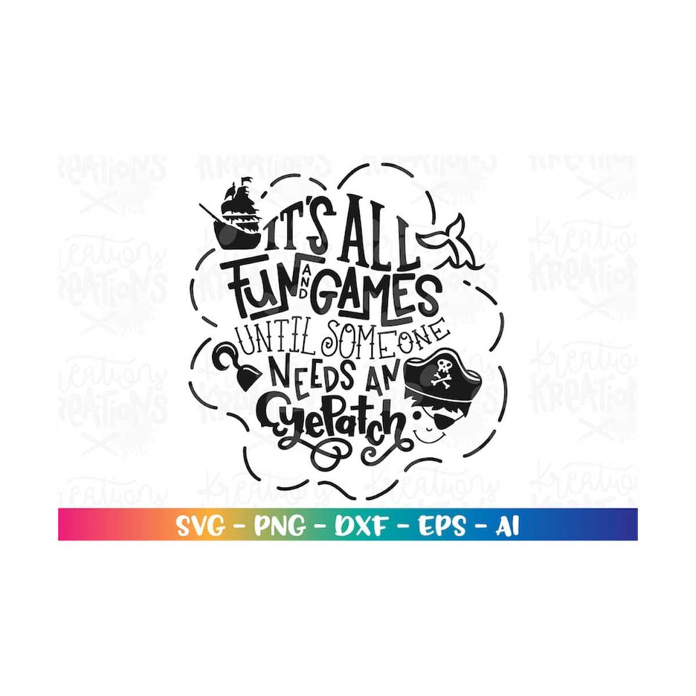 MR-318202311546-pirate-svg-its-all-fun-and-games-until-someone-needs-an-image-1.jpg