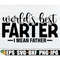 MR-31820231162-worlds-best-farter-i-mean-father-fathers-day-svg-image-1.jpg