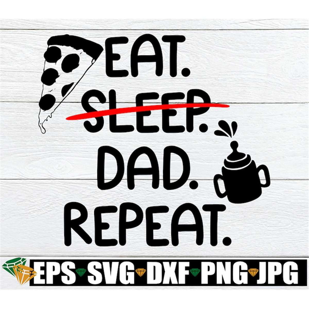 MR-318202312139-eat-sleep-dad-repeat-dad-svg-dad-fathers-day-svg-cute-image-1.jpg