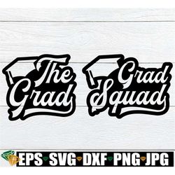 graduation bundle, graduation svg, matching family graduation shirts svg, matching graduation svg, graduation family svg