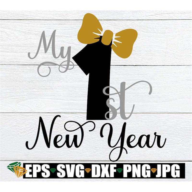 MR-31820231326-my-1st-new-year-baby-first-new-year-shirt-svg-new-years-image-1.jpg