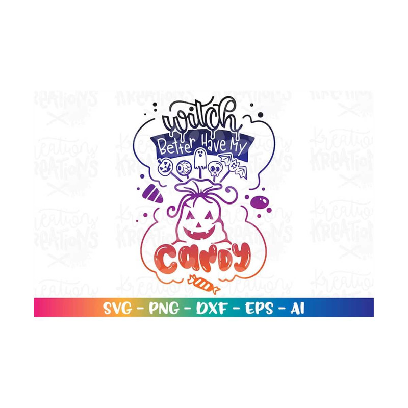 MR-318202313632-witch-better-have-my-candy-svg-halloween-candy-svg-hand-drawn-image-1.jpg