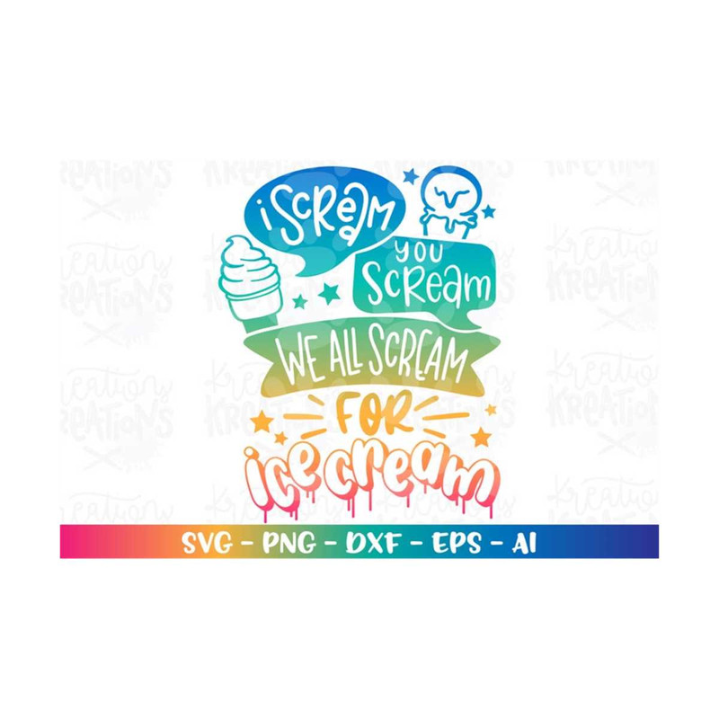 MR-31820231450-i-scream-you-scream-we-all-scream-for-ice-cream-svg-ice-cream-image-1.jpg