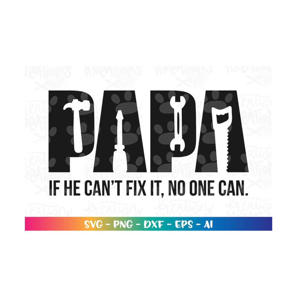 MR-3182023246-papa-tools-svg-fathers-day-gift-shirt-papa-can-fix-it-image-1.jpg