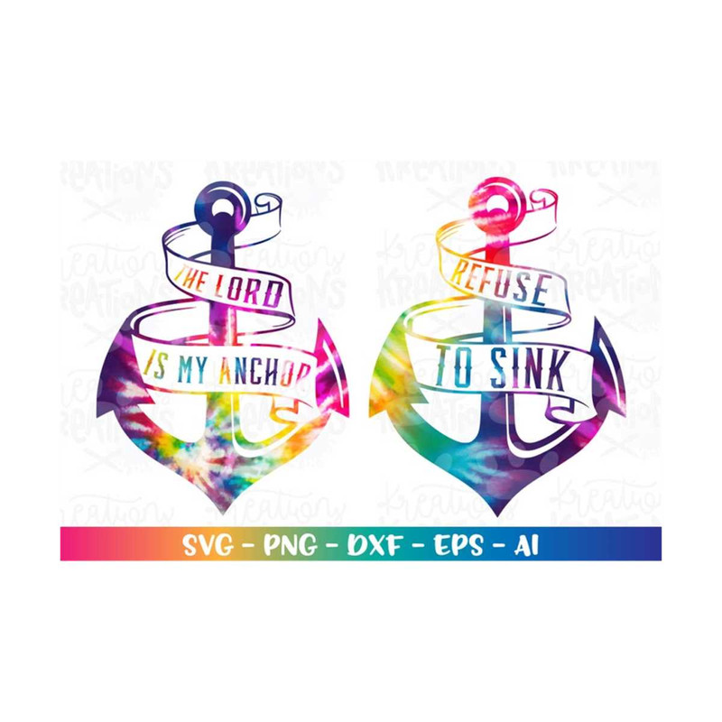 MR-318202321034-the-lord-is-my-ancor-svg-refuse-to-sink-svg-anchor-quotes-image-1.jpg