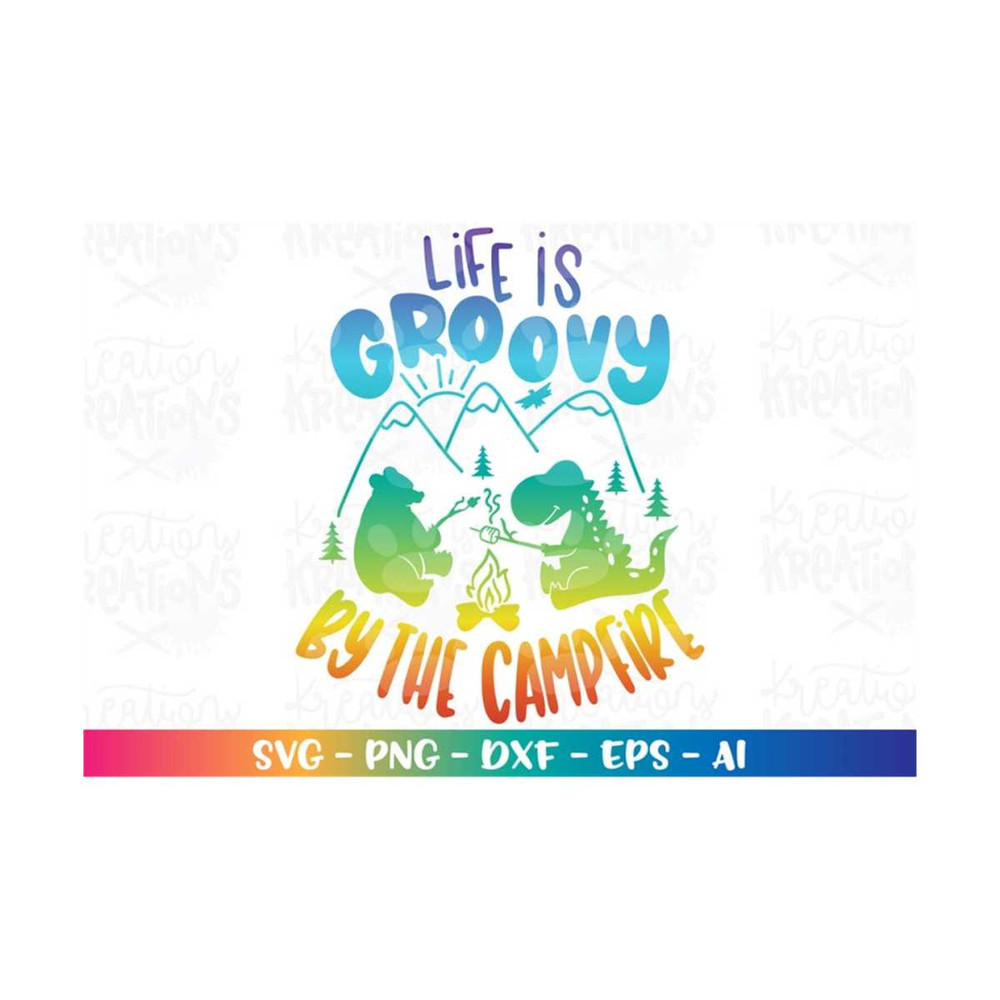 MR-318202321452-life-is-groovy-at-the-campfire-svg-dinosaur-cute-camping-image-1.jpg