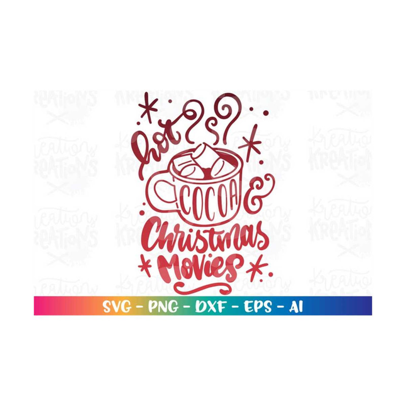 MR-318202322939-hot-cocoa-and-christmas-movies-svg-winter-drink-warm-cocoa-mug-image-1.jpg
