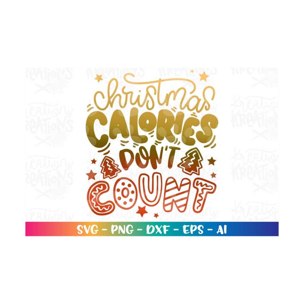 MR-318202323645-christmas-calories-dont-count-svg-food-baking-cookies-image-1.jpg