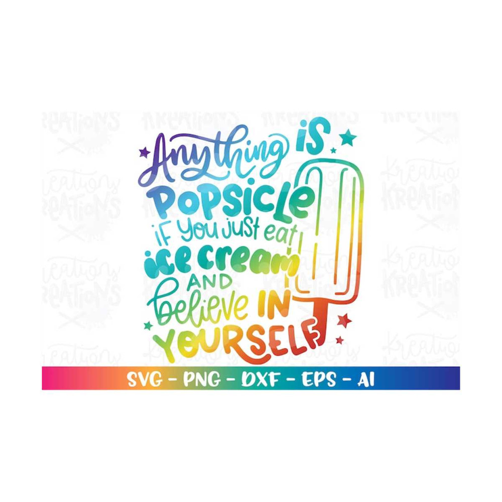 MR-318202324219-anything-is-popsicle-if-you-just-eat-ice-cream-and-believe-in-image-1.jpg