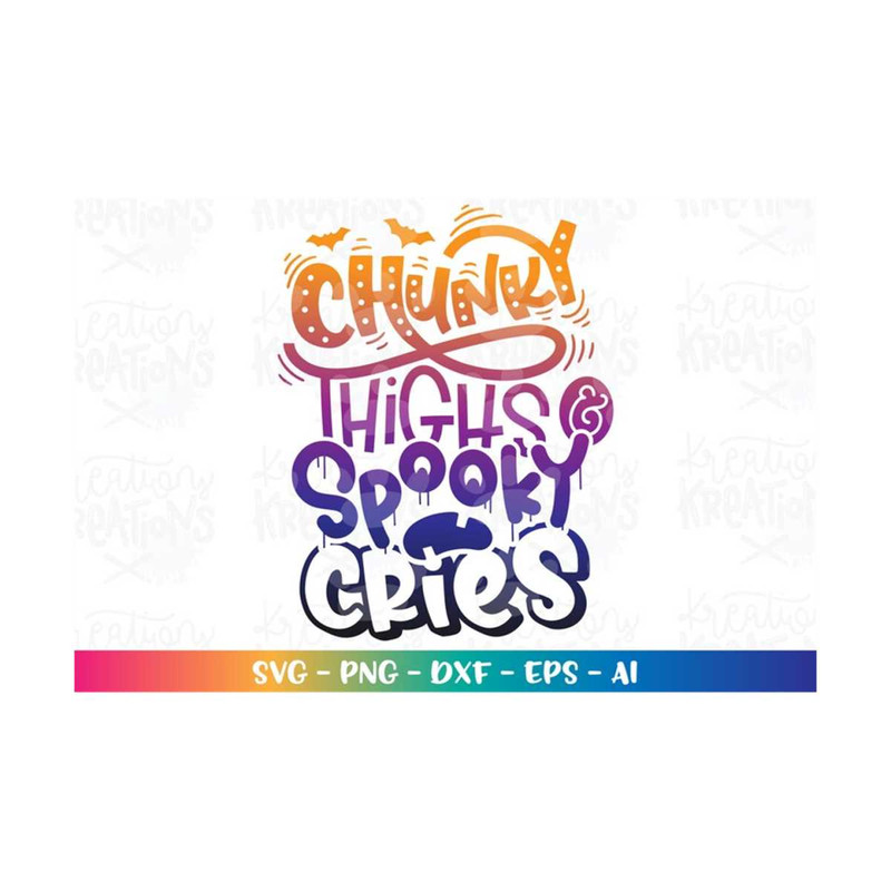 MR-318202324622-halloween-svg-chunky-thighs-and-spooky-cries-svg-hand-lettered-image-1.jpg