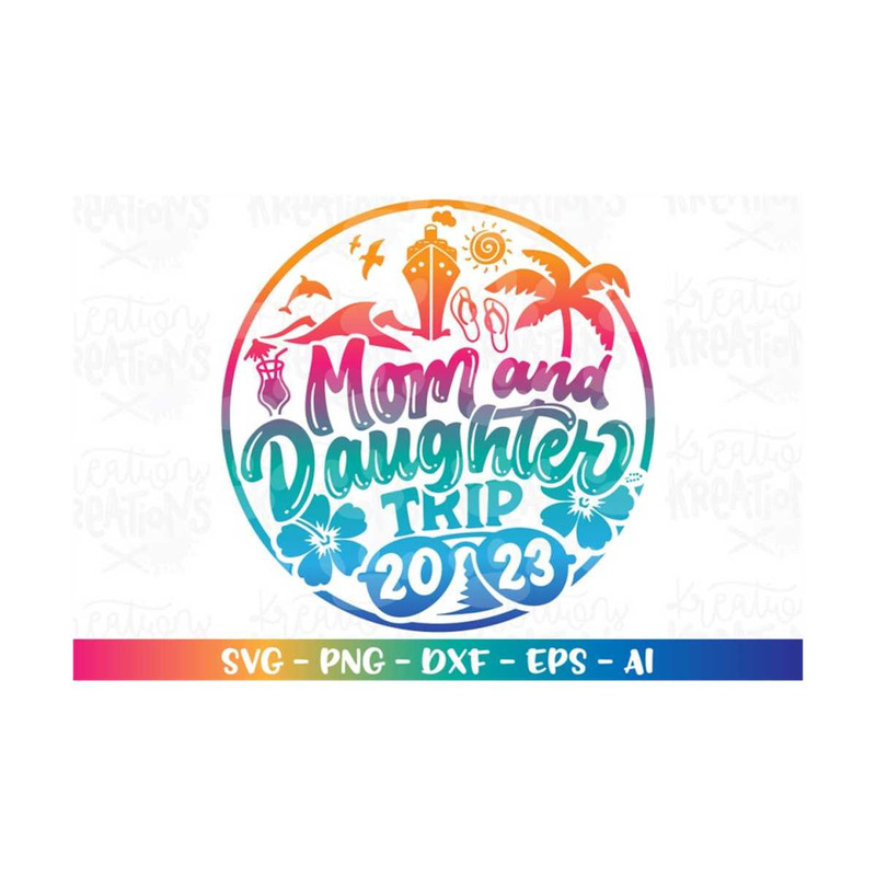 MR-318202325427-mom-and-daughter-trip-2023-svg-cruise-trip-beach-summer-image-1.jpg