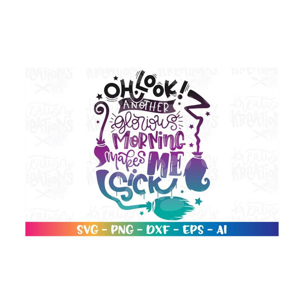 MR-318202325618-oh-look-another-glorious-morning-makes-me-sick-svg-hocus-image-1.jpg