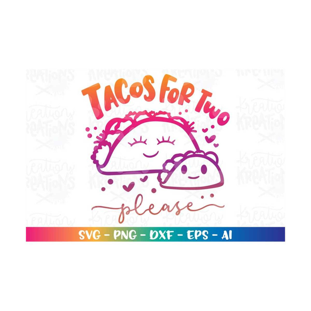 MR-31820233821-tacos-for-two-please-svg-newborn-pregnant-expecting-quote-svg-image-1.jpg