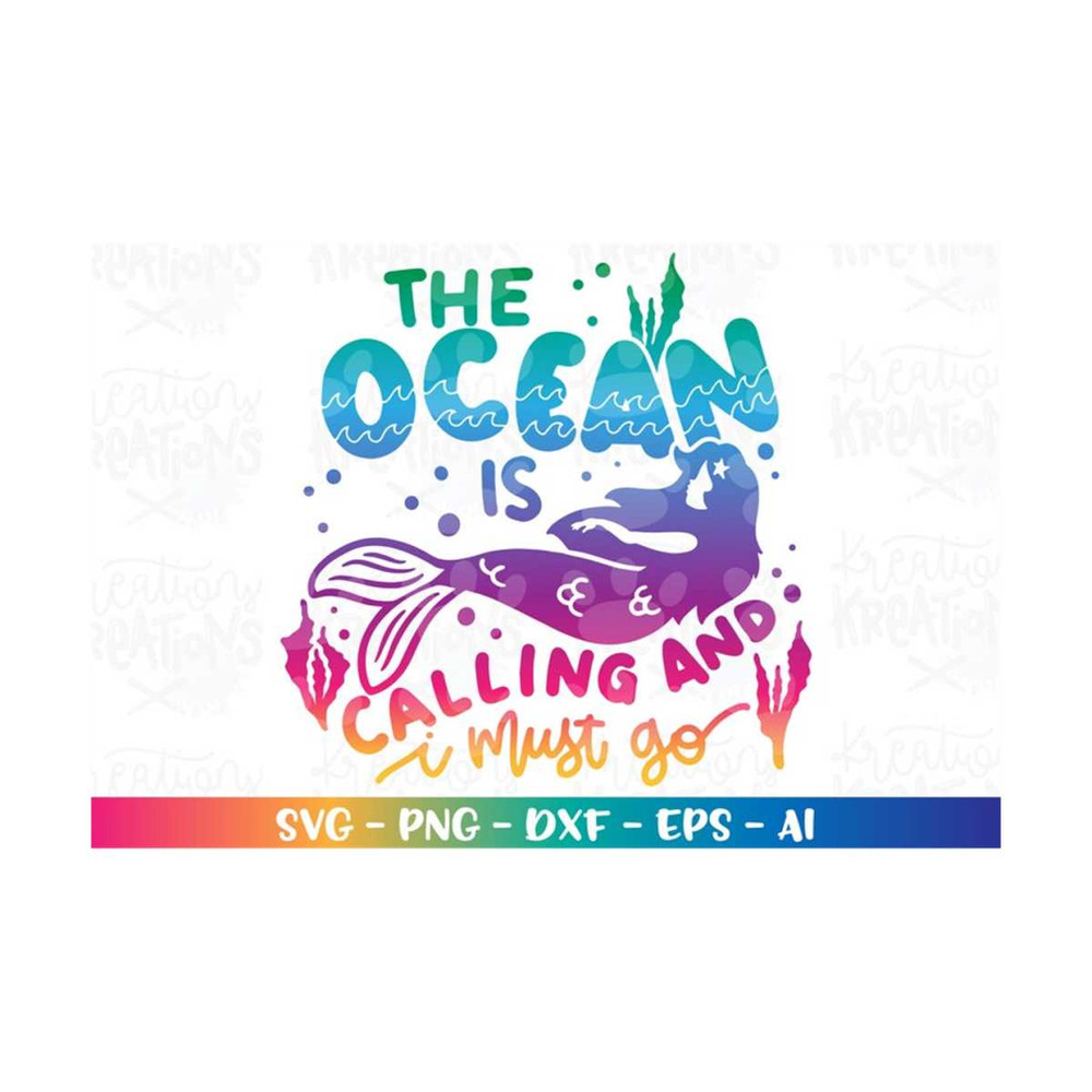 MR-318202333256-the-ocean-is-calling-and-i-must-go-svg-mermaid-svg-summer-image-1.jpg