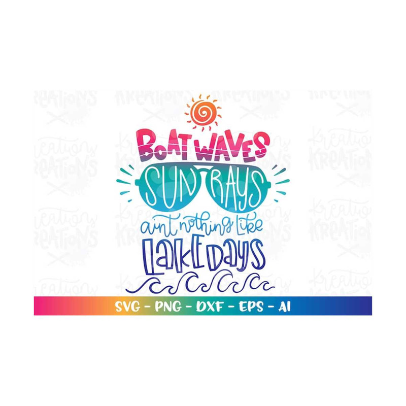MR-318202334735-boat-waves-sun-rays-aint-nothing-like-lake-days-svg-lake-image-1.jpg