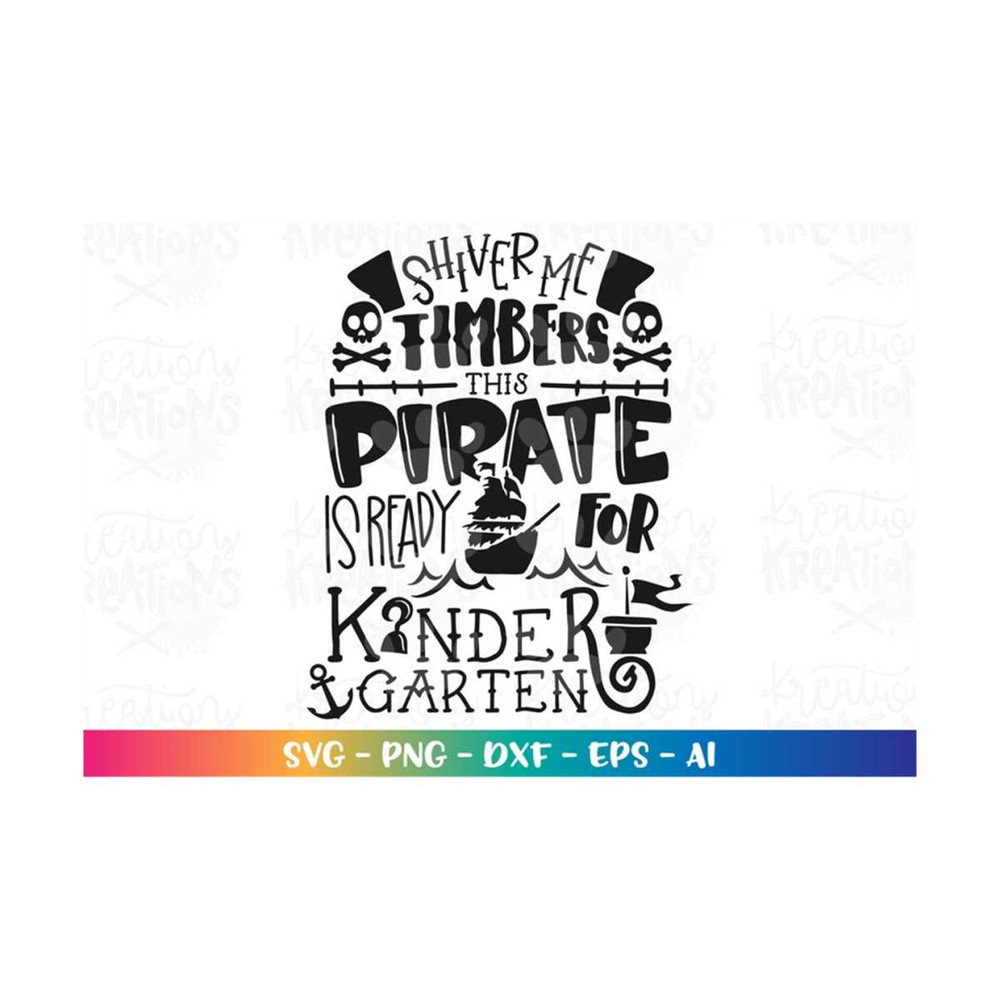 MR-318202335335-shiver-me-timbers-this-pirate-is-ready-for-kindergarten-svg-image-1.jpg