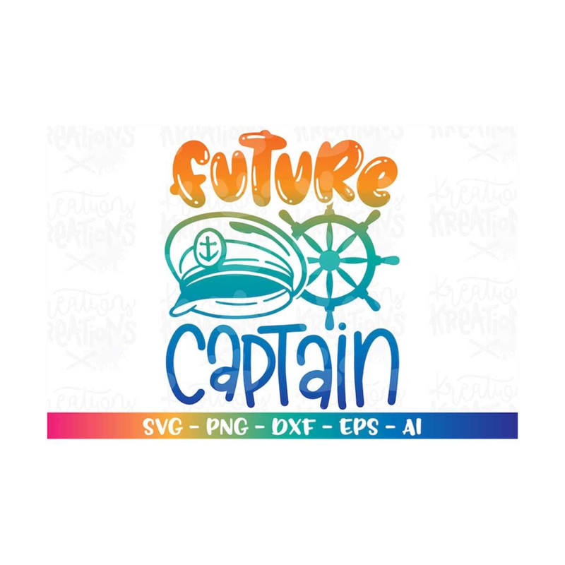 MR-318202335342-future-camptain-svg-baby-cruise-ship-svg-cruise-hat-shirt-image-1.jpg