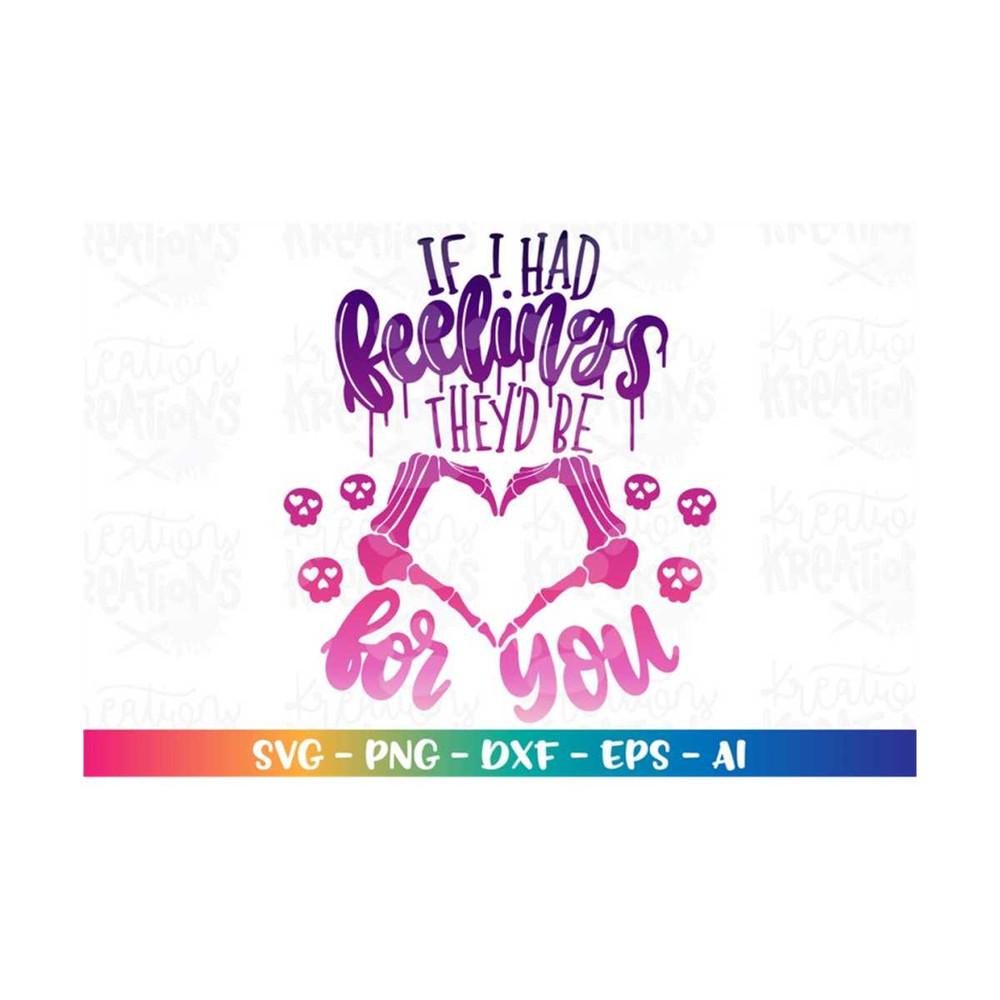 MR-31820234211-if-i-had-feelings-theyd-be-for-you-svg-funny-skeleton-image-1.jpg