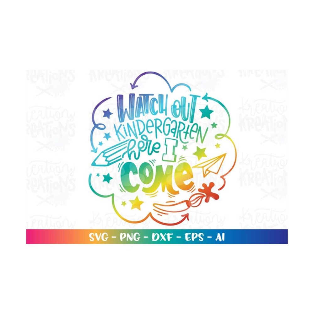 MR-318202341227-watch-out-kindergarten-here-i-come-svg-back-to-school-svg-image-1.jpg