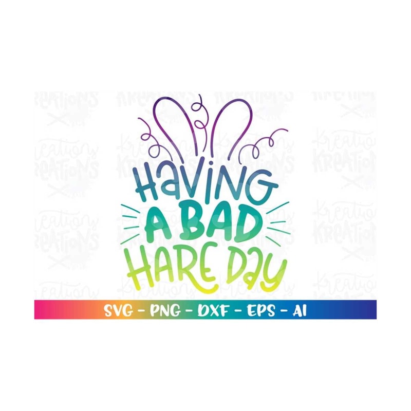 MR-318202343525-having-a-bad-hare-day-svg-easter-bunny-curly-hair-funny-messy-image-1.jpg