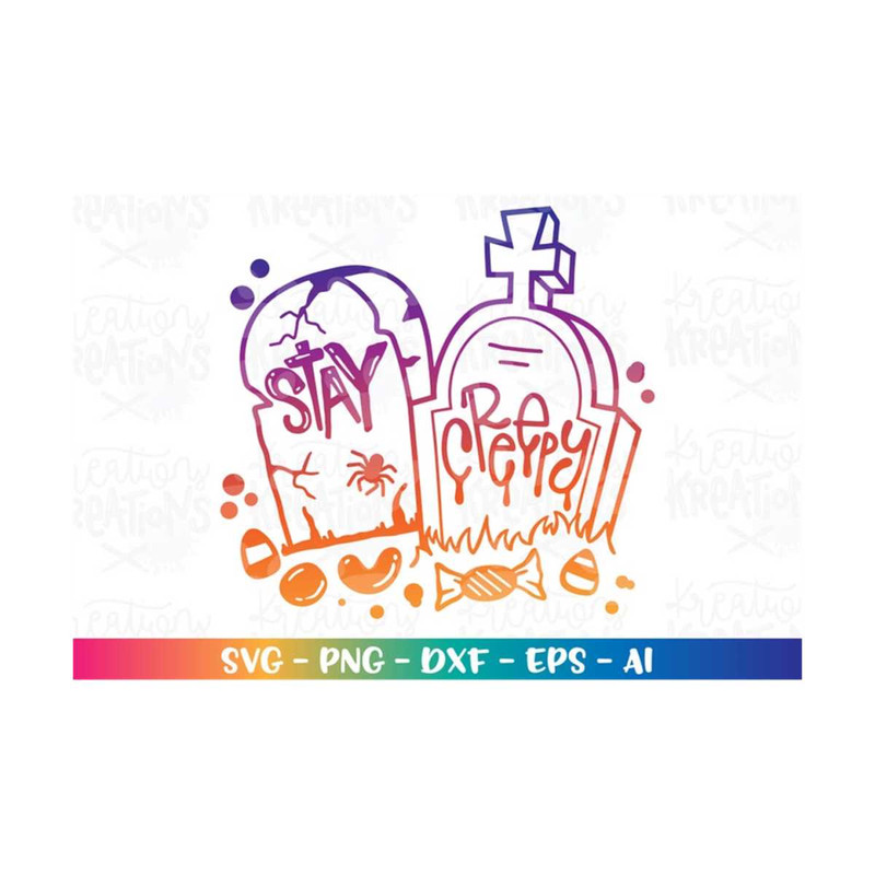 MR-318202343924-stay-creepy-svg-halloween-candy-svg-cute-candy-kids-boy-girl-image-1.jpg
