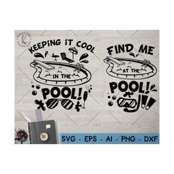 find me at the pool svg keeping it cool in the pool summer quote pool svg cut file silhouette cricut cameo instant downl
