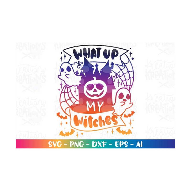 MR-318202345431-halloween-svg-what-up-my-witches-svg-pumpkin-kids-design-cute-image-1.jpg