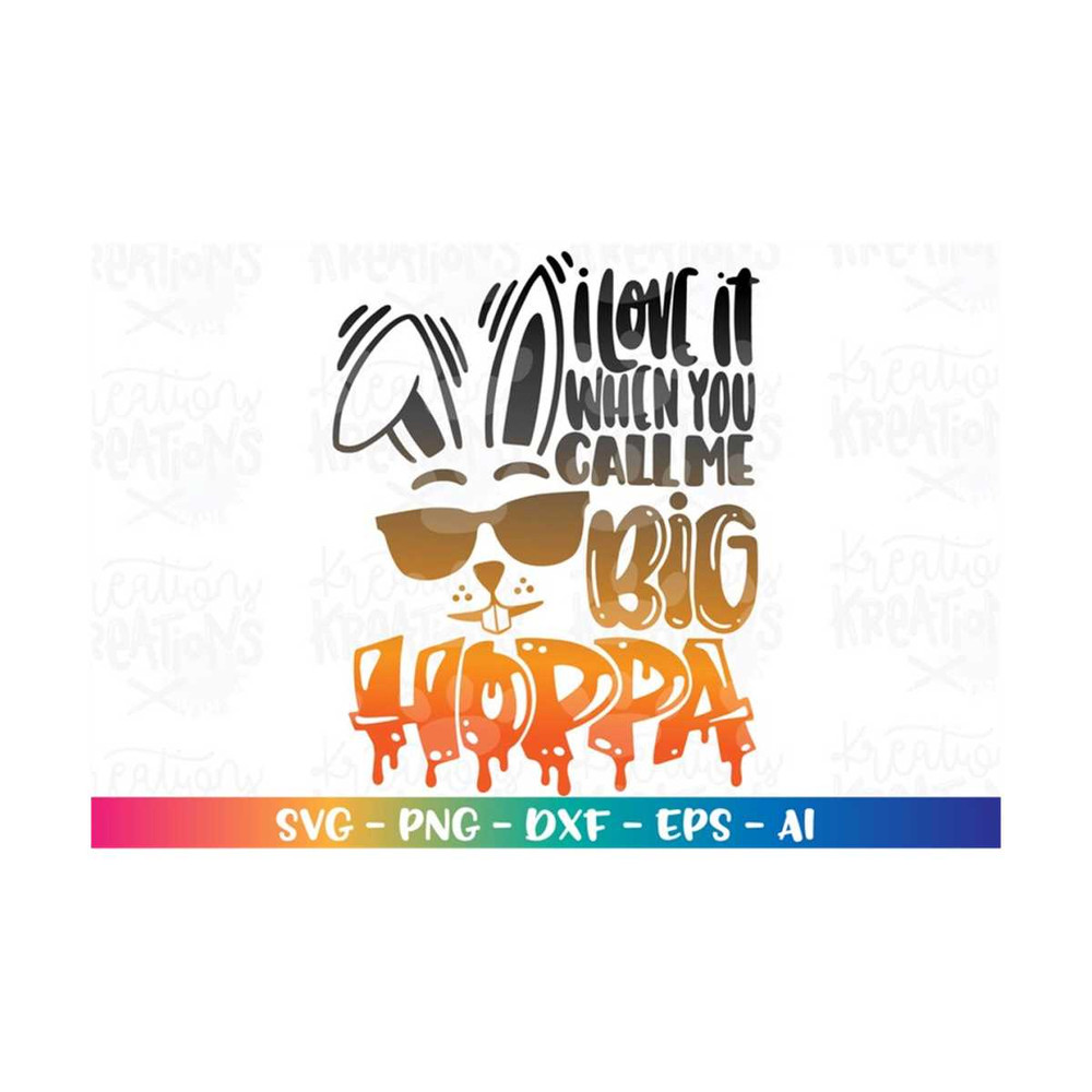 MR-31820235112-i-love-it-when-you-call-me-big-hoppa-svg-easter-bunny-90s-rap-image-1.jpg