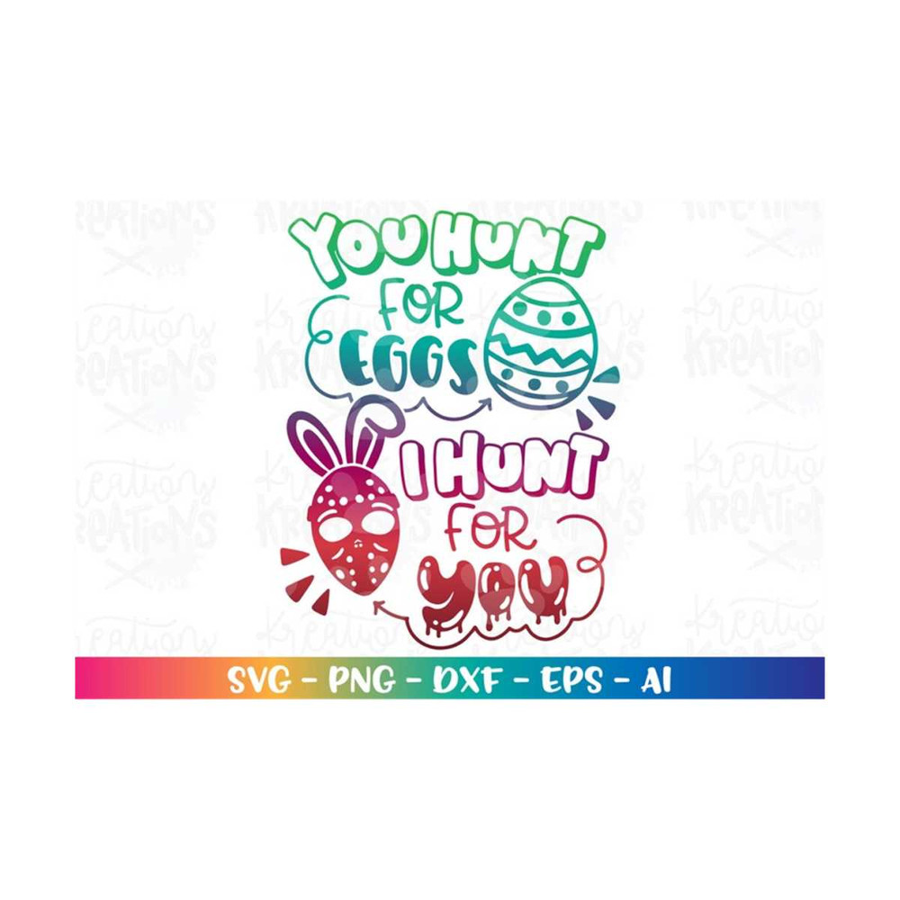 MR-31820235320-you-hunt-for-eggs-i-hunt-for-you-svg-horror-easter-bunnies-image-1.jpg
