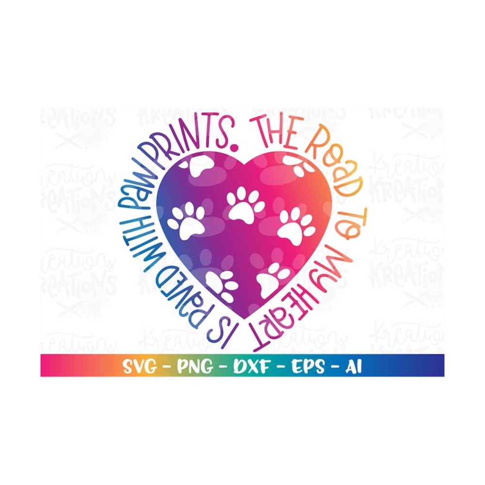 MR-318202351021-the-road-to-my-heart-is-paved-with-paw-prints-svg-pet-dog-cat-image-1.jpg