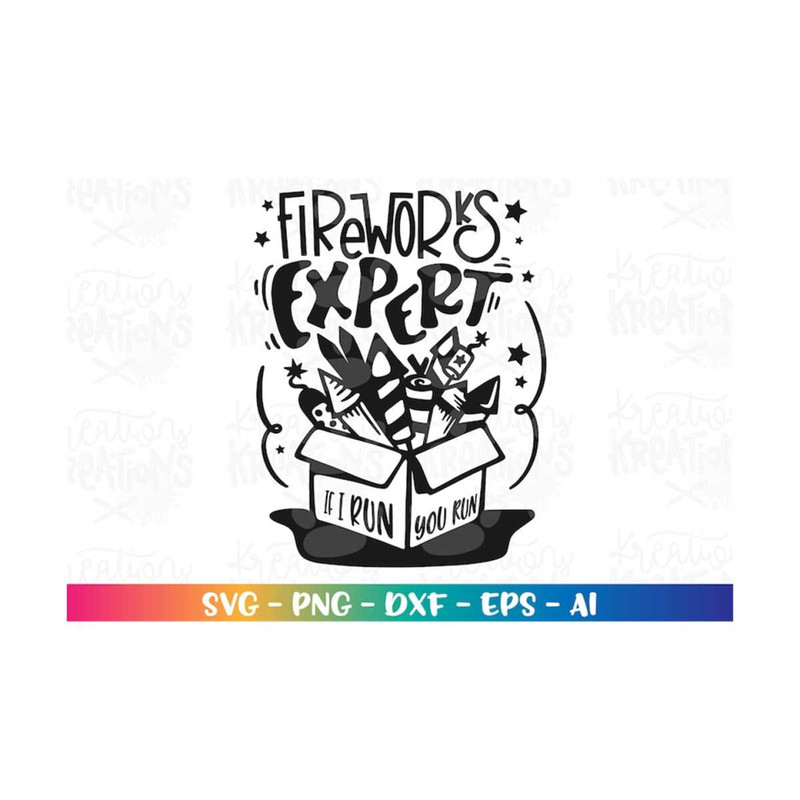 MR-318202351923-fireworks-expert-if-i-run-you-run-svg-cute-kids-4th-of-image-1.jpg