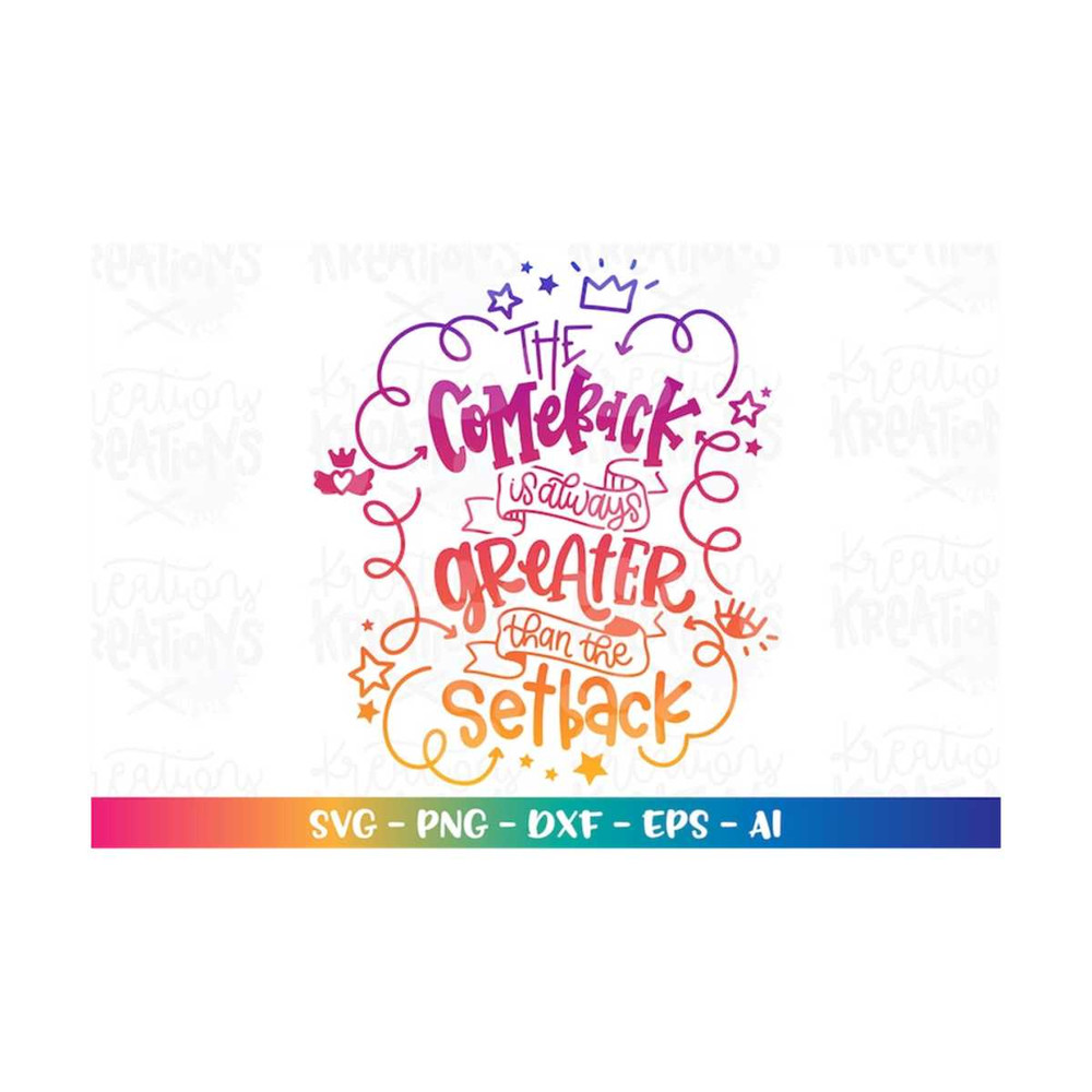 MR-318202353210-the-comeback-is-always-greater-than-the-setback-svg-cheer-and-image-1.jpg