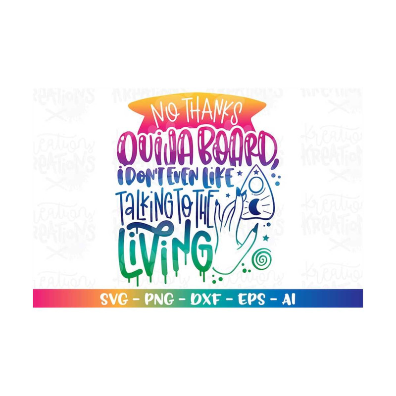 MR-318202362756-halloween-svg-no-thanks-ouija-board-i-dont-even-like-image-1.jpg