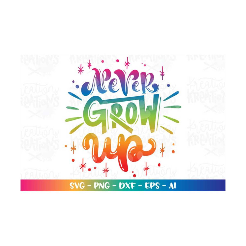 MR-31820237419-hand-lettered-svg-hand-drawn-svg-never-grow-up-printable-iron-image-1.jpg