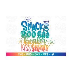 snack dealer boo boo healer kiss stealer svg mom life loving cute print iron on cut file cricut silhouette instant downl